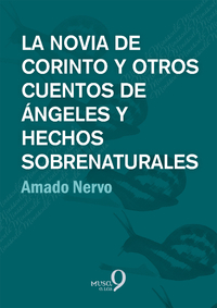 La novia de Corinto y otros cuentos de ángeles y hechos sobrenaturales