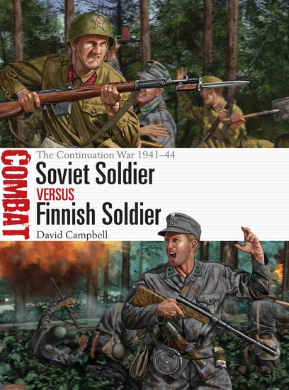 Soviet Soldier vs Finnish Soldier - The Continuation War 1941–44 - cover
