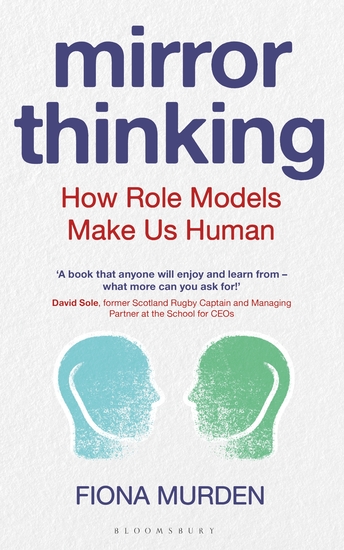 Mirror Thinking - How Role Models Make Us Human - cover