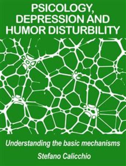 Psicology depression and humor disturbility - Understanding the basic mechanisms - cover