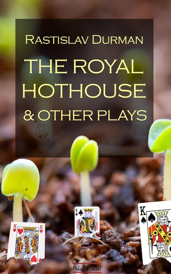 The royal hothouse and other plays - cover