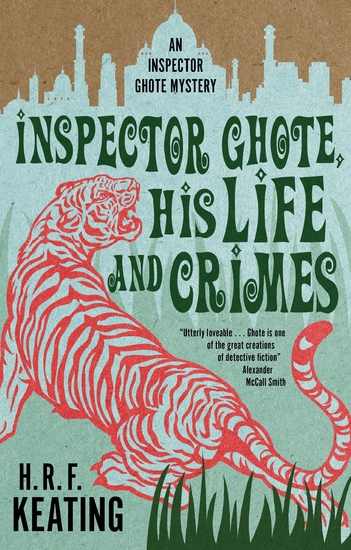 Inspector Ghote His Life and Crimes - cover