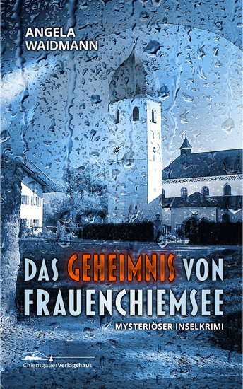 Das Geheimnis von Frauenchiemsee - Ein mysteriöser Inselkrimi - cover