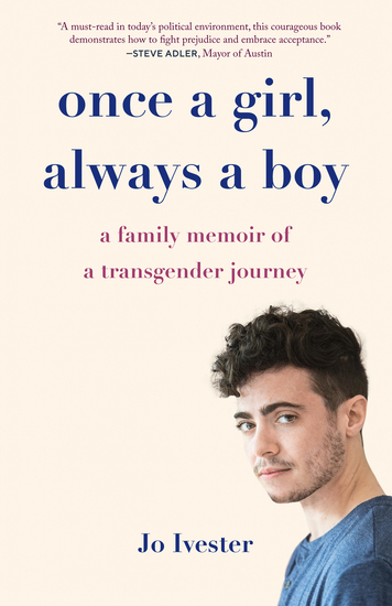 Once a Girl Always a Boy - A Family Memoir of a Transgender Journey - cover