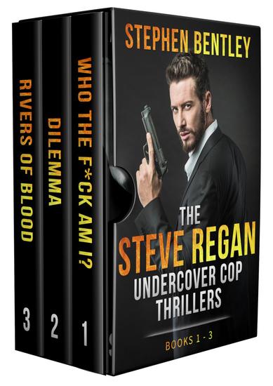 The Steve Regan Undercover Cop Thrillers Trilogy - cover