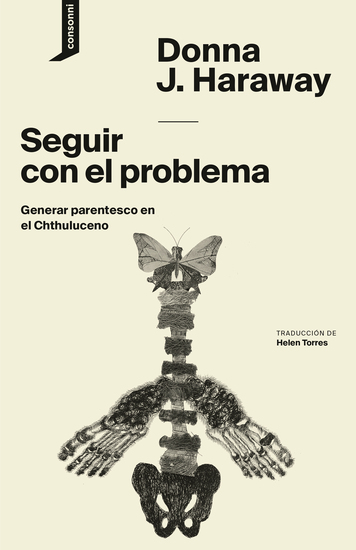 Seguir con el problema - Generar parentesco en el Chthuluceno - cover