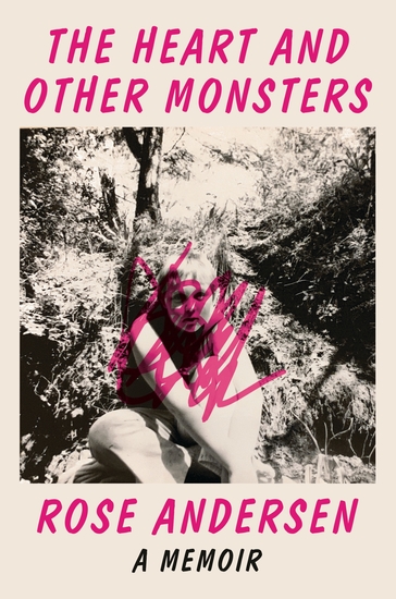 The Heart and Other Monsters - A Memoir - cover