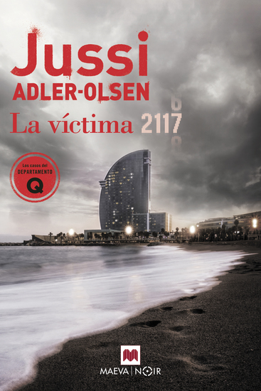 La víctima 2117 - Un caso que sitúa Barcelona en el centro de un rompecabezas criminal - cover