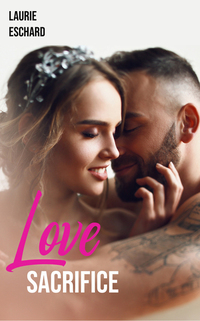 Love Sacrifice - Tome 4