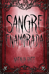 Sangre enamorada - Sangre enamorada #1