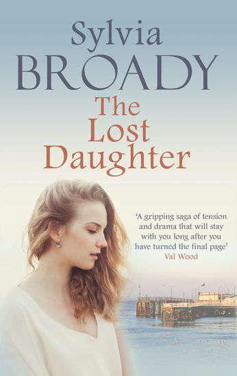 The Lost Daughter - The gripping saga of grief and love - cover