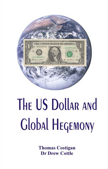 The US Dollar and Global Hegemony - cover