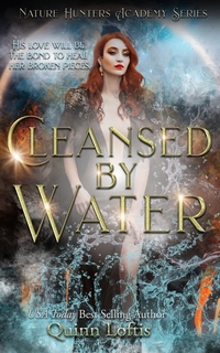 Cleansed By Water - Book 3 of the Nature Hunters Academy Series