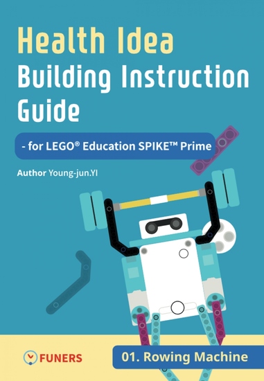 Health Idea Building Instruction Guide for LEGO® Education SPIKE™ Prime 01 Rowing Machine - cover