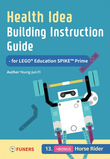 Health Idea Building Instruction Guide for LEGO® Education SPIKE™ Prime 13 Horse Rider - cover