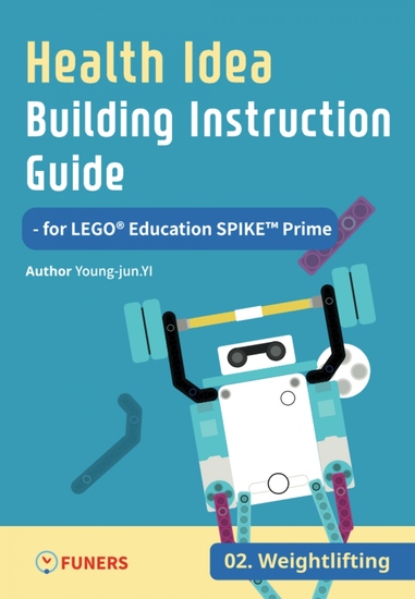 Health Idea Building Instruction Guide for LEGO® Education SPIKE™ Prime 02 Weightlifting - cover