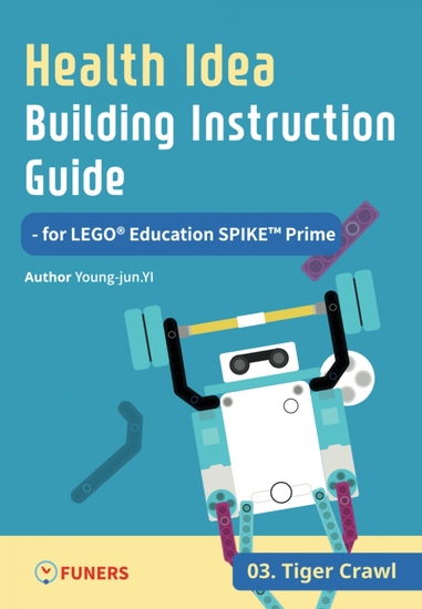 Health Idea Building Instruction Guide for LEGO® Education SPIKE™ Prime 03 Tiger Crawl - cover