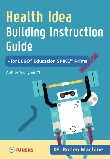 Health Idea Building Instruction Guide for LEGO® Education SPIKE™ Prime 08 Rodeo Machine - cover