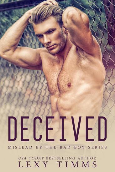 Deceived - Mislead by the Bad Boy Series #1 - cover