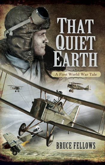 That Quiet Earth - A First World War Tale - cover