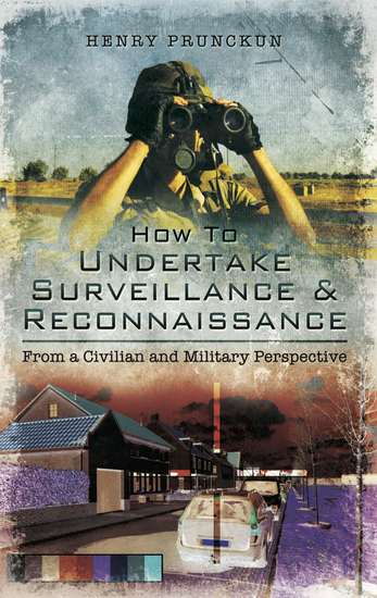 How to Undertake Surveillance & Reconnaissance - From a Civilian and Military Perspective - cover