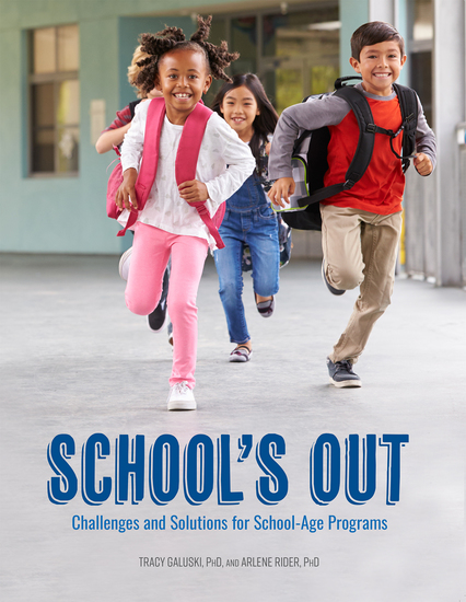 School's Out - Challenges and Solutions for School-Age Programs - cover