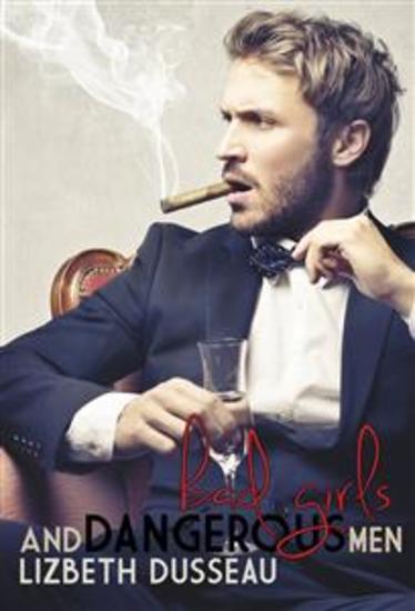 Bad Girls & Dangerous Men - cover