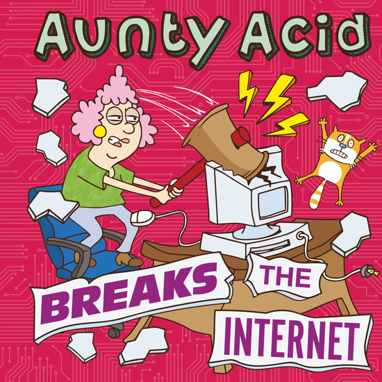 Aunty Acid Breaks the Internet - cover