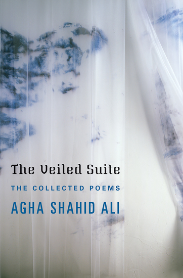 The Veiled Suite: The Collected Poems - cover