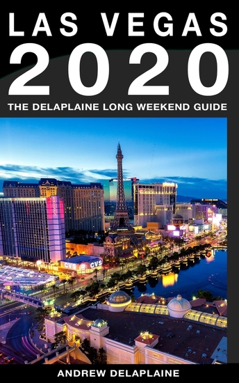 Las Vegas - The Delaplaine 2020 Long Weekend Guide - cover