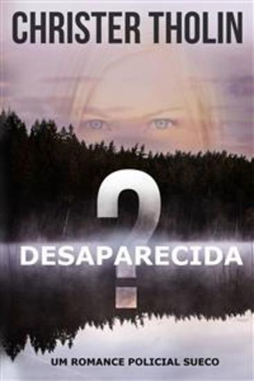 Desaparecida? - Um Romance Policial Sueco - cover