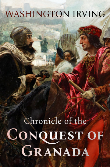Chronicle of the Conquest of Granada - cover