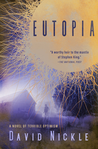Eutopia - A Novel of Terrible Optimism