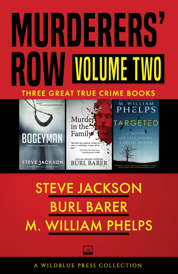 Murderers' Row Volume Two - Bogeyman Murder in the Family Targeted - cover