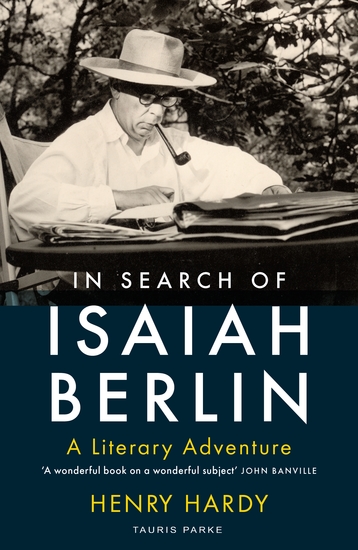 In Search of Isaiah Berlin - A Literary Adventure - cover