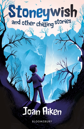 Stoneywish and other chilling stories: A Bloomsbury Reader - cover