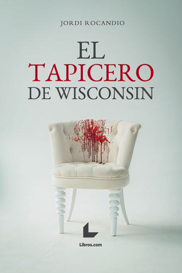 El tapicero de Wisconsin - cover