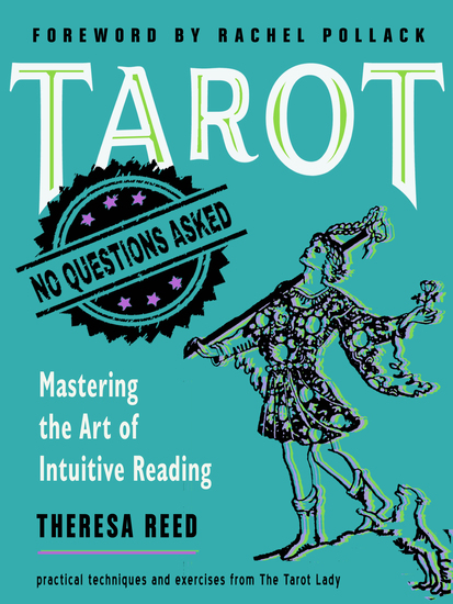 Tarot: No Questions Asked - Mastering the Art of Intuitive Reading - cover