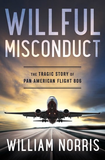 Willful Misconduct - The Tragic Story of Pan American Flight 806 - cover