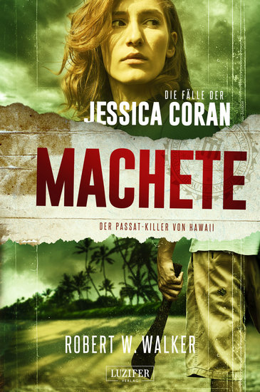 MACHETE - Der Passat-Killer von Hawaii - FBI-Thriller - cover