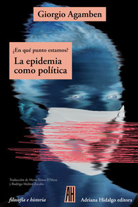 ¿En qué punto estamos? - La epidemia como política