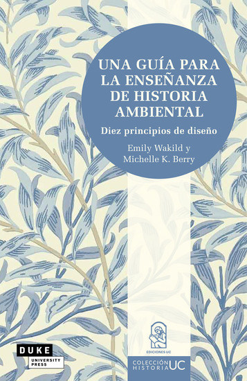 Una guía para la enseñanza de historia ambiental - Diez principios de diseño - cover