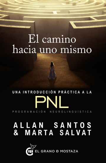 El camino hacia uno mismo - Una introducción práctica a la PNL - cover