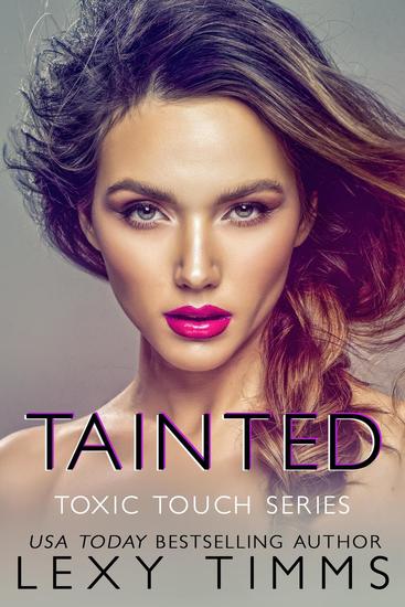 Tainted - Toxic Touch Series #4 - cover