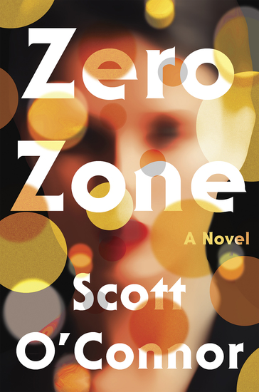 Zero Zone - A Novel - cover