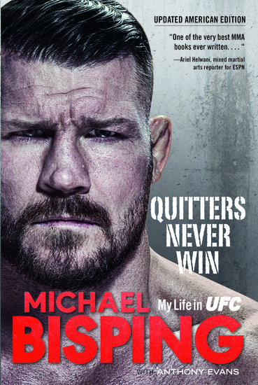 Quitters Never Win - My Life in UFC — The American Edition - cover