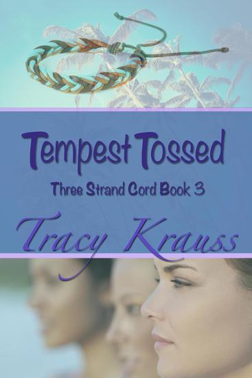 Tempest Tossed - Three Strand Cord #3 - cover