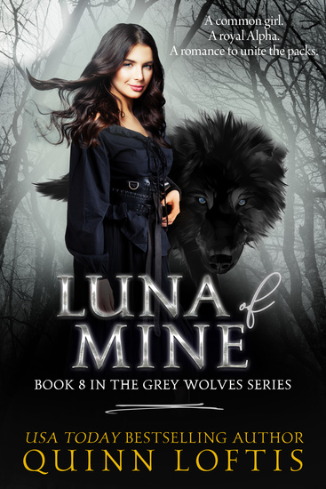Luna Of Mine - Book 8 in The Grey Wolves Series - cover