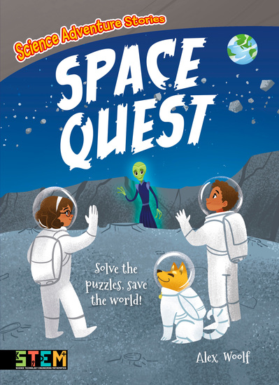 Science Adventure Stories: Space Quest - Solve the Puzzles Save the World! - cover