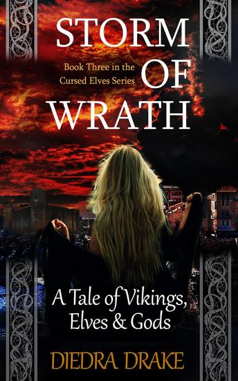 Storm of Wrath: A Tale of Vikings Elves & Gods - The Cursed Elves #3 - cover